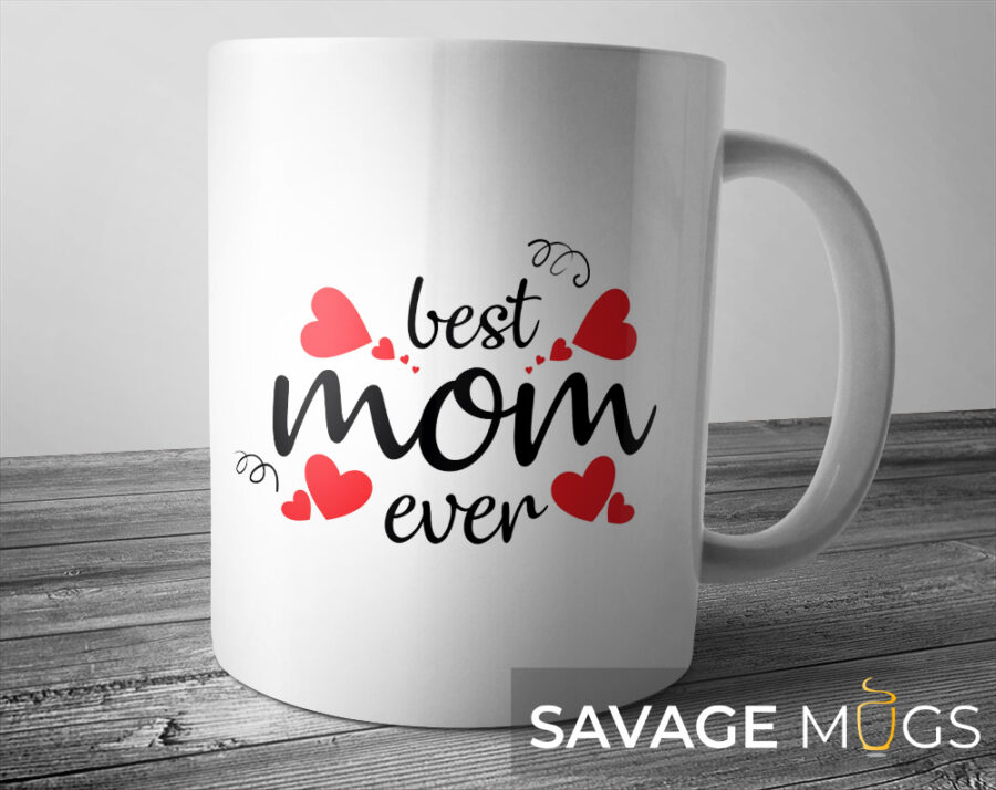 Best Mom Ever (Hearts)